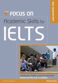 Focus on Academic SKills for IELTS: Student Book (+ 2 CD)