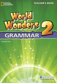 World Wonders 2 Grammar: Teacher