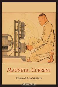 Magnetic Current