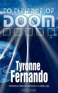 To the Edge of Doom