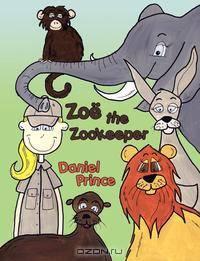 Zoe the Zookeeper