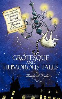 Grotesque and Humorous Tales