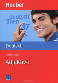Deutsch Uben: Adjektive: Band 17
