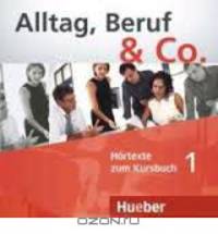 Alltag, Beruf & Co. 1, CD zum Kursbuch
