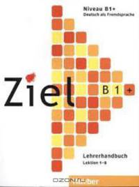 Ziel B1 plus, Lehrerhandbuch