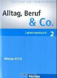 Alltag, Beruf & Co. 2, Lehrerhandbuch