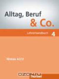 Alltag, Beruf & Co. 4, Lehrerhandbuch