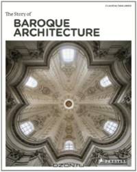 The Story of Baroque Architecture