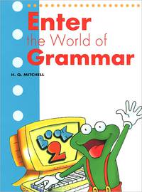 Enter the World of Grammar: Book 2