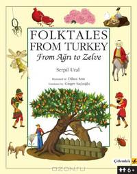 Folktales of Turkey: From Agri to Zelve