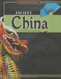 Ancient China (Exploring the Ancient World)