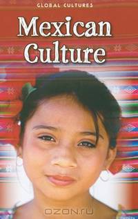 Mexican Culture (Raintree Perspectives)