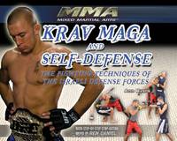 Krav Maga and Self-Defense: The Fighting Techniques of the Israeli Defense Forces (Mma: Mixed Martial Arts)