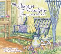 The Seasons of Friendship 2013 Deluxe Wall Calendar