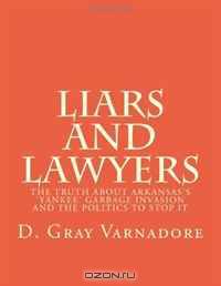 Liars and Lawyers
