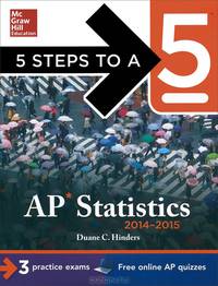 5 Steps to a 5: AP Statistics 2014-2015 Edition