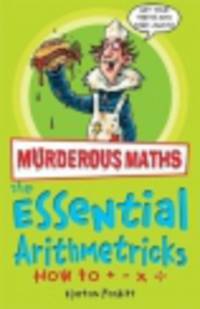 Murderous Maths. Awesome Arithmetricks