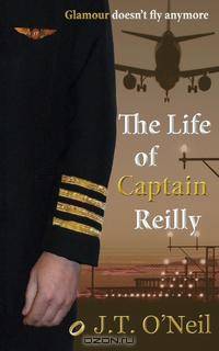 The Life of Captain Reilly