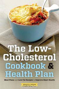 The Low Cholesterol Cookbook & Health Plan