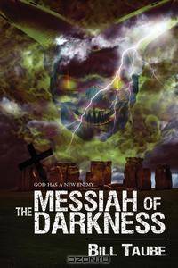 The Messiah of Darkness