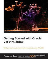 Getting Started with Oracle VM VirtualBox