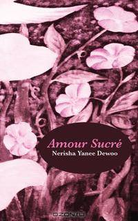 Amour Sucre