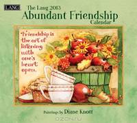 The Lang Abundant Friendship 2013 Wall Calendar
