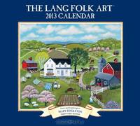 The Lang Folk Art 2013 Wall Calendar