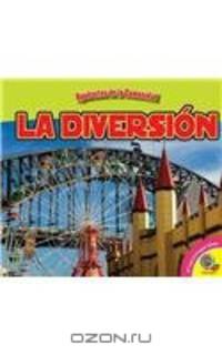 La Diversion (Ayudantes de la Comunidad) (Spanish Edition)