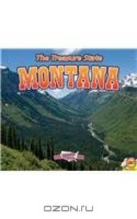 Montana, with Code: The Treasure State (Explore the U.S.A.)