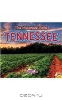 Tennessee, with Code: The Volunteer State (Explore the U.S.A.)
