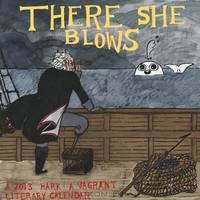 There She Blows: A 2013 Hark! A Vagrant Literary Calendar