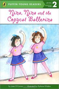 Nina, Nina and the Copycat Ballerina: Level 2: Progressing Reader