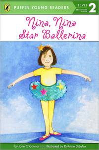 Nina, Nina, Star Ballerina: Level 2: Progressing Reader