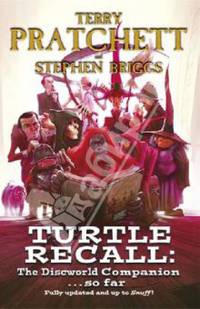 Turtle Recall. The Discworld Companion… So Far