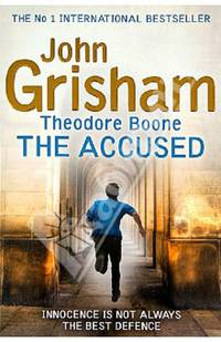 Theodore Boone: The Accused