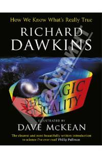 The Magic of Reality. How We Know What's Really True