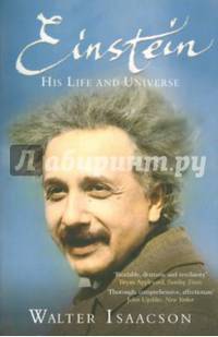 Einstein. His Life and Universe
