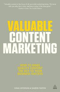 Valuable Content Marketing: How to Make Quality Content the Key to Your Business Success