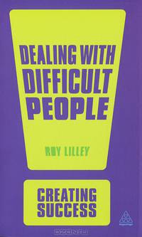 Dealing with Difficult People