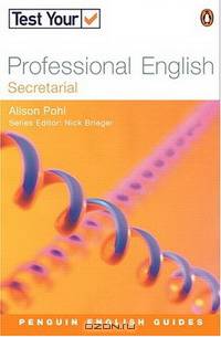 Test Your Professional English: Secretarial (Penguin English)