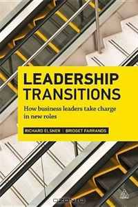 Leadership Transitions: How Business Leaders Take Charge in New Roles