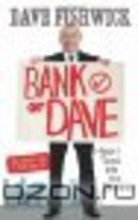 Bank of Dave: How I Took On the Banks
