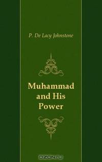 Muhammad and His Power