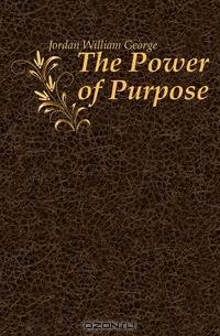 The Power of Purpose