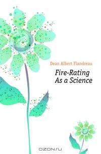 Fire-Rating As a Science