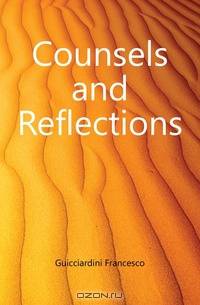 Counsels and Reflections