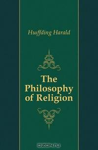The Philosophy of Religion
