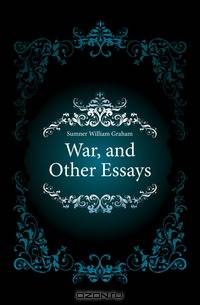 War, and Other Essays