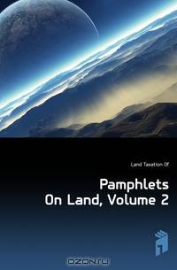 Pamphlets On Land, Volume 2